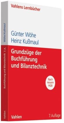 Grundzüge der Buchführung und Bilanztechnik (nach neuem HGB)