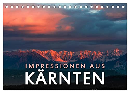 Impressionen aus Kärnten (Tischkalender 2024 DIN A5 quer), CALVENDO Monatskalender von CALVENDO