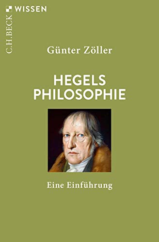 Hegels Philosophie: Eine Einführung (Beck'sche Reihe) von Beck C. H.