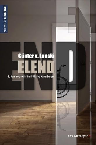 Elend: 3. Hannover-Krimi mit Marike Kalenberger von CW Niemeyer Buchverlage GmbH
