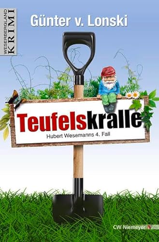 Teufelskralle: Hubert Wesemanns 4. Fall (Weserbergland-Krimi)