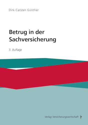 Betrug in der Sachversicherung