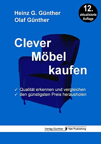 Clever Möbel kaufen: Qualität erkennen und vergleichen, den günstigsten Preis herausholen