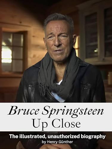 Bruce Springsteen Up Close - Fully in color: The illustrated, unauthorized biography von FlipFlop