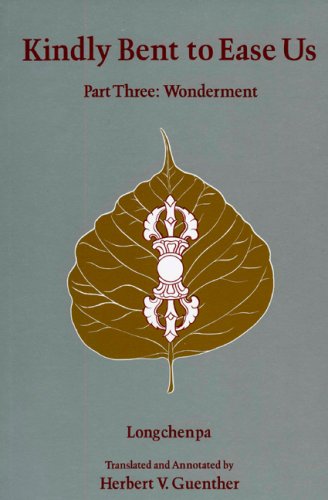 Kindly Bent to Ease Us III: Wonderment (Tibetan Translation, Vol 7)