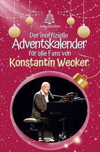 Der inoffizielle Adventskalender für alle Fans von Konstantin Wecker - 2024 von FlipFlop