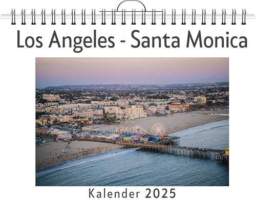 Los Angeles - Santa Monica - (Wandkalender 2025, Kalender DIN A4 quer, Monatskalender im Querformat mit Kalendarium, das perfekte Geschenk) von FlipFlop