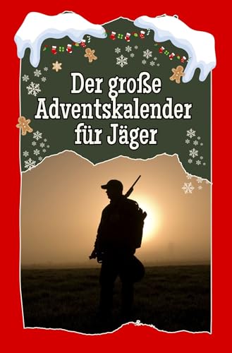 Der große Adventskalender für Jäger - 2024