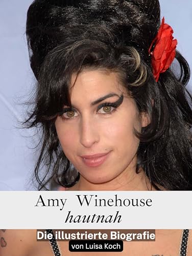 Amy Winehouse hautnah: Die illustrierte Biografie Amy Winehouse hautnah: Die illustrierte Biografie von FlipFlop