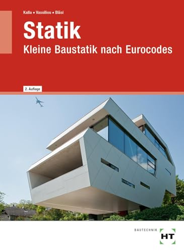 Statik: Kleine Baustatik nach Eurocodes von Verlag Handwerk und Technik