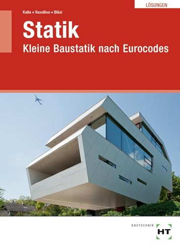 Statik: Kleine Baustatik nach Eurocodes von VERLAG HANDWERK UND TECHNIK