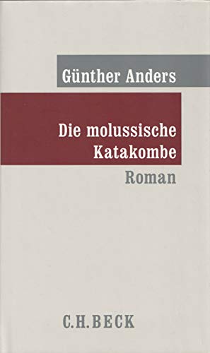 Die molussische Katakombe: Roman