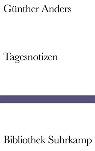 Tagesnotizen: Aufzeichnungen 1941–1992 (Bibliothek Suhrkamp)