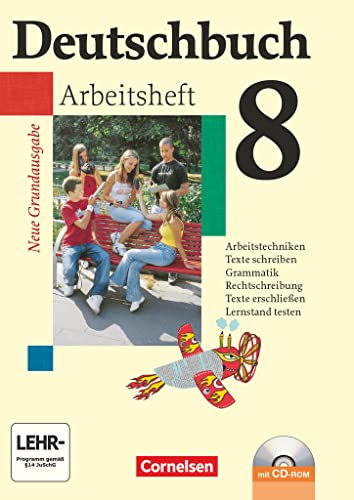 Deutschbuch - Sprach- und Lesebuch - Grundausgabe 2006 - 8. Schuljahr: Arbeitsheft mit Lösungen und Übungs-CD-ROM