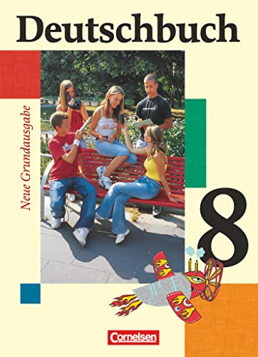 Deutschbuch - Sprach- und Lesebuch - Grundausgabe 2006 - 8. Schuljahr: Schulbuch von Cornelsen Verlag GmbH