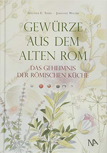 Das Geheimnis der römischen Küche: Gewürze aus dem Alten Rom