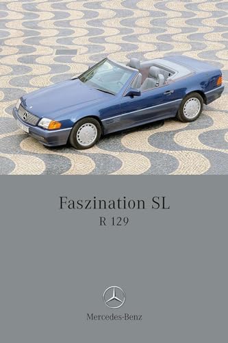 Faszination SL - Mercedes-Benz R 129: Deutsch-Englisch