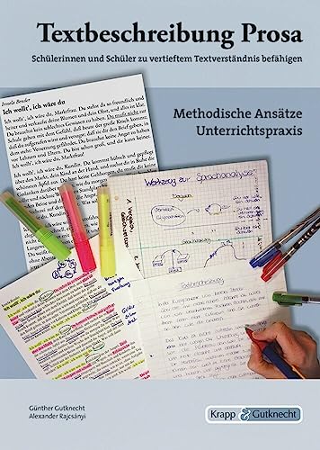 Textbeschreibung Prosa – Lehrerheft: Aufgaben, Kopiervorlagen, Übungen, Unterricht, Lösungen, Heft (Kompetenzerwerb: Deutsch) von Krapp & Gutknecht Verlag