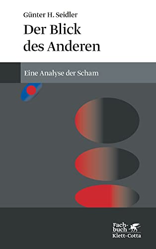 Der Blick des Anderen: Eine Analyse der Scham von Klett-Cotta