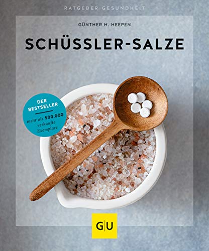 Schüßler-Salze: Das Basisbuch (GU Ratgeber Gesundheit) von Gräfe und Unzer