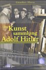 Die Kunstsammlung Adolf Hitler von Edition Q