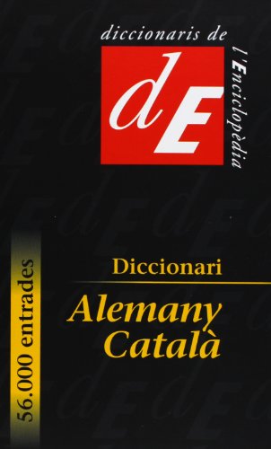 Diccionari Alemany-Català (Diccionaris Bilingües, Band 43) von Diccionaris de l'Enciclopèdia