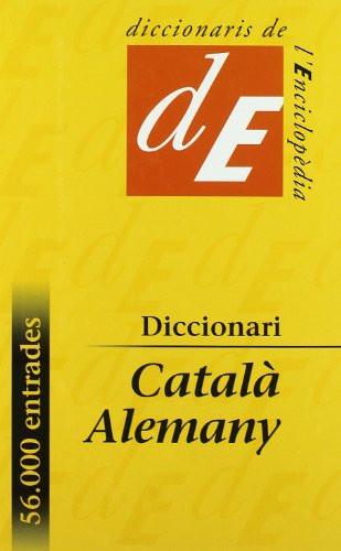 Diccionari català-alemany (Diccionaris Bilingües, Band 44) von Diccionaris de l'Enciclopèdia
