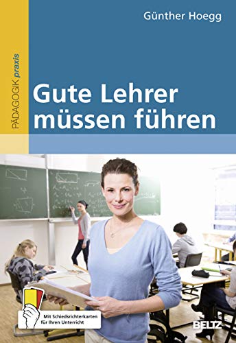 Gute Lehrer müssen führen: Mit Schiedsrichterkarten für Ihren Unterricht