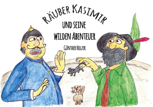Räuber Kasimir und seine wilden Abenteuer