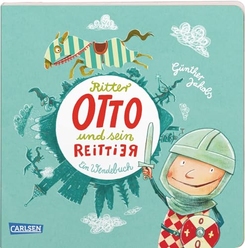 Ritter Otto und sein Reittier: Ein Wendebuch | Pappbilderbuch mit Reimen und Wortspielen für Kinder ab 3 Jahren, das sich von vorne und von hinten lesen lässt (Die Großen Kleinen)