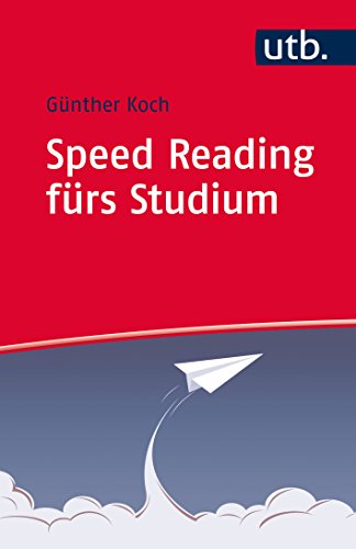 Speed Reading fürs Studium von UTB GmbH