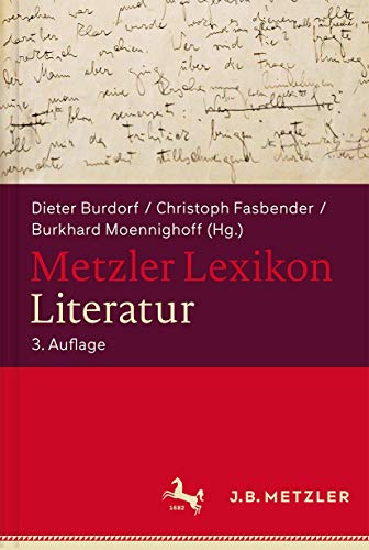 Metzler Lexikon Literatur: Begriffe und Definitionen