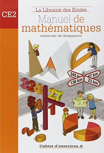 Manuel de mathématiques. CE2. Cahier d'exercices. Per la Scuola elementare: Cahier d'exercices A