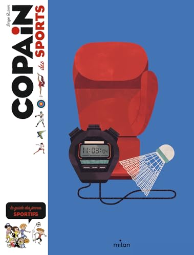 Copain des sports: le guide des jeunes sportifs