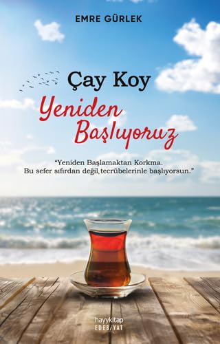 Cay Koy Yeniden Basliyoruz Cay Koy Yeniden Basliyoruz von Hayy Kitap