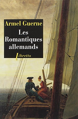 Les romantiques allemands (0000) von LIBRETTO