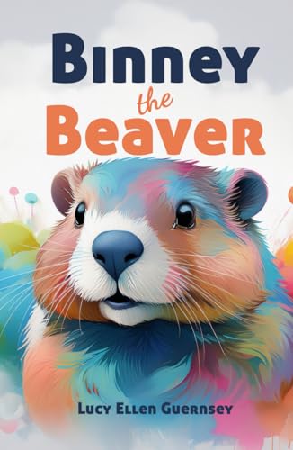 Binney the Beaver and Other Stories: Will Binney solve the mystery of the missing snacks? Binney the Beaver and Other Stories: Will Binney solve the mystery of the missing snacks? von Independently published