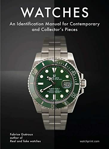 Watches: An Identification Manual for Contemporary and Collector's Pieces von Watchprint.com Sarl