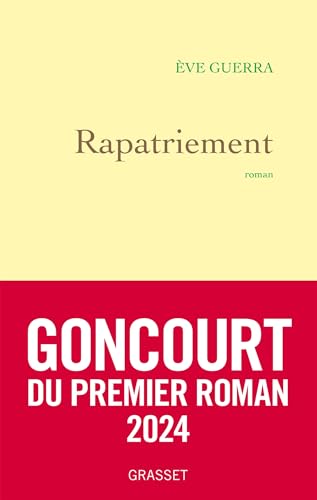 Repatriement: premier roman
