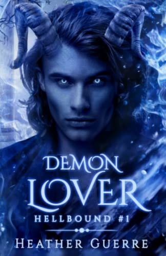 Demon Lover (Hellbound, Band 1)