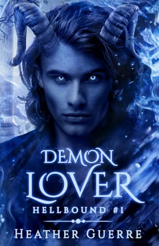 Demon Lover (Hellbound, Band 1) von Independently published