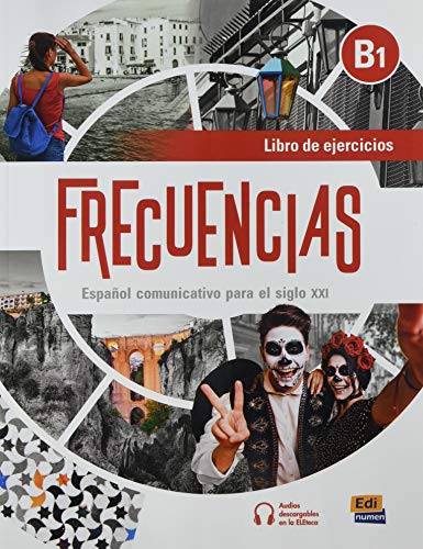Frecuencias B1 : Exercises Book: Includes free coded access to the ELETeca and eBook (18months)