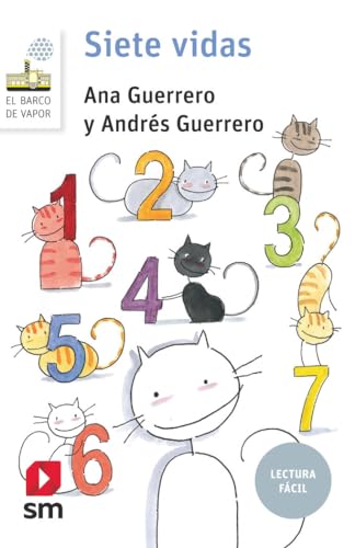 Siete vidas (Lectura Fácil) (El Barco de Vapor Blanca, Band 162)