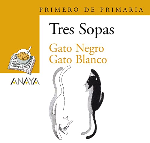 Plan Lector, Gato negro, gato blanco, 1 Educación Primaria. Blíster (LITERATURA INFANTIL - Plan Lector Tres Sopas (Castellano))