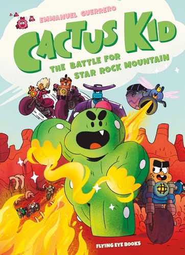 Cactus Kid and the Battle for Star Rock Mountain von Flying Eye Books