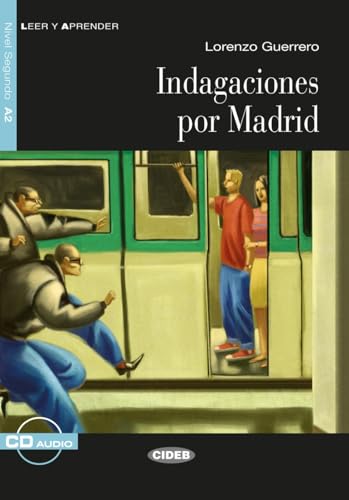 Indagaciones por Madrid: Spanische Lektüre für das 2. und 3. Lernjahr. Lektüre mit Audio-CD (Leer y aprender)