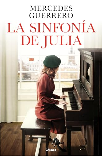 La sinfonía de Julia (Grijalbo Narrativa)
