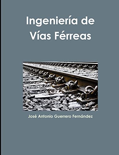 Ingeniería de Vías Férreas von Lulu