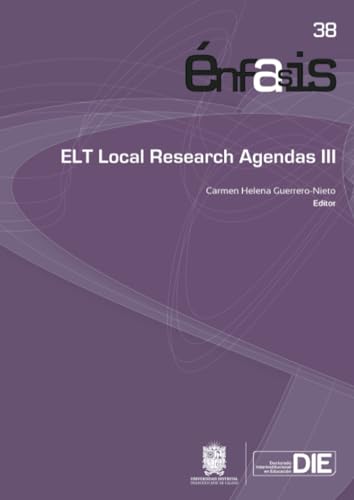 ELT Local Research Agendas III ELT Local Research Agendas III von Universidad Distrital Francisco José de Caldas