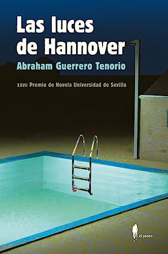 Las luces de Hannover (el paseo narrativa) von El Paseo Editorial